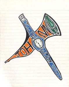 Doodle of a watch (top left to bottom right) crossing what may be a horn (bottom left to top right). The watch face reads 11:30, and above and below it the word "Here's . . . ."; on the horn, the word Johnny.